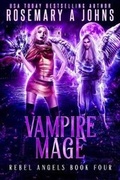 Cover: Vampire Mage - Fantasy Rebel Limited