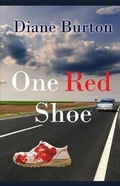 Cover: One Red Shoe - D.M. Burton