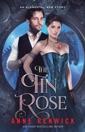 Cover: The Tin Rose - Anne Renwick