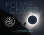 Cover: Eclipse Chaser: Science in the Moon's Shadow - Hmh Books for Young Readers