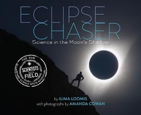 Enlarge image Cover: Eclipse Chaser: Science in the Moon's Shadow - Hmh Books for Young Readers