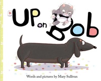 Enlarge image Cover: Up On Bob - Hmh Books for Young Readers