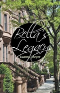 Cover: Bella's Legacy - Archway Publishing