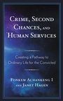 Cover: Crime, Second Chances, and Human Services - Lexington Books
