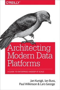 Enlarge image Cover: Architecting Modern Data Platforms - O'Reilly