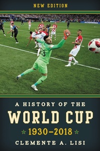 Abbildung von: A History of the World Cup - Bloomsbury eBooks US