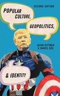 Cover: Popular Culture, Geopolitics, and Identity - Rowman & Littlefield Publishers