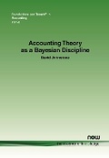Cover: Accounting Theory as a Bayesian Discipline - now publishers Inc