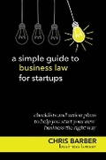 Cover: A Simple Guide to Business Law for Startups - Wordcatcher Publishing