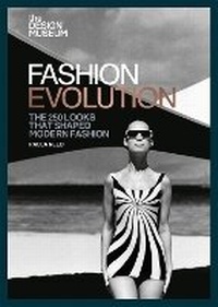 Abbildung von: The Design Museum - Fashion Evolution - Conran Octopus Ltd