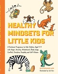 Cover: Healthy Mindsets for Little Kids - Jessica Kingsley Publishers