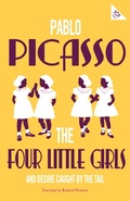Cover: The Four Little Girls and Desire Caught by the Tail - Alma Classics