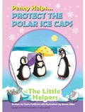 Cover: Penny Helps Protect The Polar Ice Caps - Claire Culliford