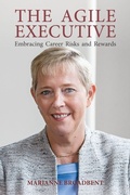 Cover: The Agile Executive: Embracing Career Risks and Rewards - Melbourne Books