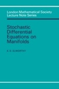 Cover: Stochastic Differential Equations on Manifolds - Cambridge University Press