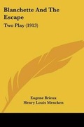 Cover: Blanchette And The Escape - Kessinger Publishing