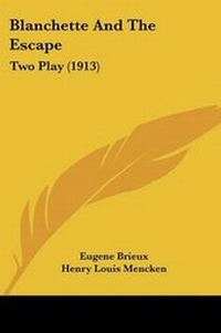 Enlarge image Cover: Blanchette And The Escape - Kessinger Publishing