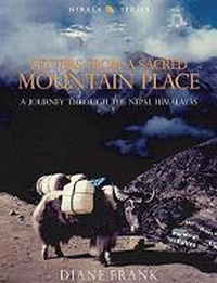 Abbildung von: Letters from a Sacred Mountain Place: A Journey Through the Nepal Himalayas - Nirala