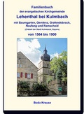 Cover: Familienbuch der evangelischen Kirchgemeinde Lehenthal bei Kulmbach von 1564 bis 1900 - Cardamina Verlag