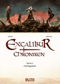 Cover: Excalibur Chroniken. Band 5 - Splitter-Verlag