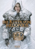 Cover: Die Ritter von Heliopolis. Band 2 - Splitter-Verlag
