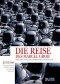 Cover: Die Reise des Marcel Grob - Splitter-Verlag