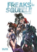 Cover: Freaks' Squeele. Band 7 - Splitter-Verlag