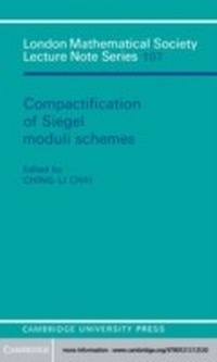 Enlarge image Cover: Compactification of Siegel Moduli Schemes - Cambridge University Press