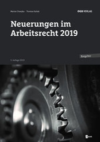 Abbildung von: Neuerungen im Arbeitsrecht 2019 - ÖGB Verlag