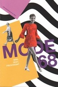 Cover: Mode 68. Mini, sexy, provokant - LVR - Industriemuseum