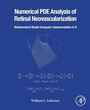 Cover: Numerical PDE Analysis of Retinal Neovascularization - Academic Press