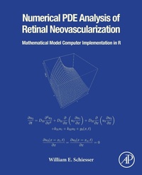 Enlarge image Cover: Numerical PDE Analysis of Retinal Neovascularization - Academic Press