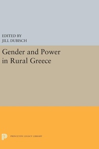 Enlarge image Cover: Gender and Power in Rural Greece - Princeton University Press
