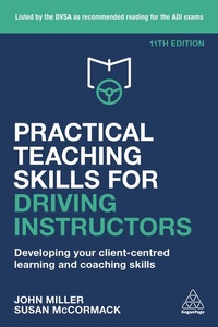Enlarge image Cover: Practical Teaching Skills for Driving Instructors - Kogan Page Ltd
