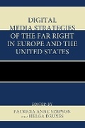 Cover: Digital Media Strategies of the Far Right in Europe and the United States - Lexington Books
