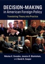 Cover: Decision-Making in American Foreign Policy - Cambridge University Press