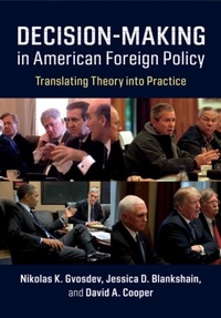 Enlarge image Cover: Decision-Making in American Foreign Policy - Cambridge University Press