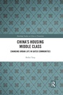 Bild: China's Housing Middle Class - Routledge