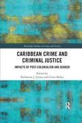 Cover: Caribbean Crime and Criminal Justice - Routledge