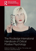 Cover: The Routledge International Handbook of Critical Positive Psychology - Routledge