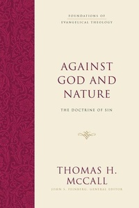 Enlarge image Cover: Against God and Nature - Crossway Books