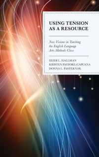 Enlarge image Cover: Using Tension as a Resource - Rowman & Littlefield Publishers
