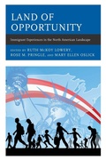 Cover: Land of Opportunity - Rowman & Littlefield Publishers