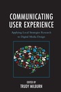 Cover: Communicating User Experience - Lexington Books