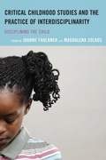 Cover: Critical Childhood Studies and the Practice of Interdisciplinarity - Lexington Books