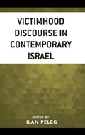 Cover: Victimhood Discourse in Contemporary Israel - Lexington Books