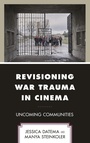Cover: Revisioning War Trauma in Cinema - Lexington Books