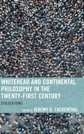 Cover: Whitehead and Continental Philosophy in the Twenty-First Century - Lexington Books