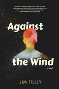 Cover: Against the Wind - Red Hen Press