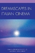 Cover: Dreamscapes in Italian Cinema - Fairleigh Dickinson University Press